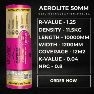 Aerolite 50mm Insulation for Johannesburg, Centurion, and Pretoria